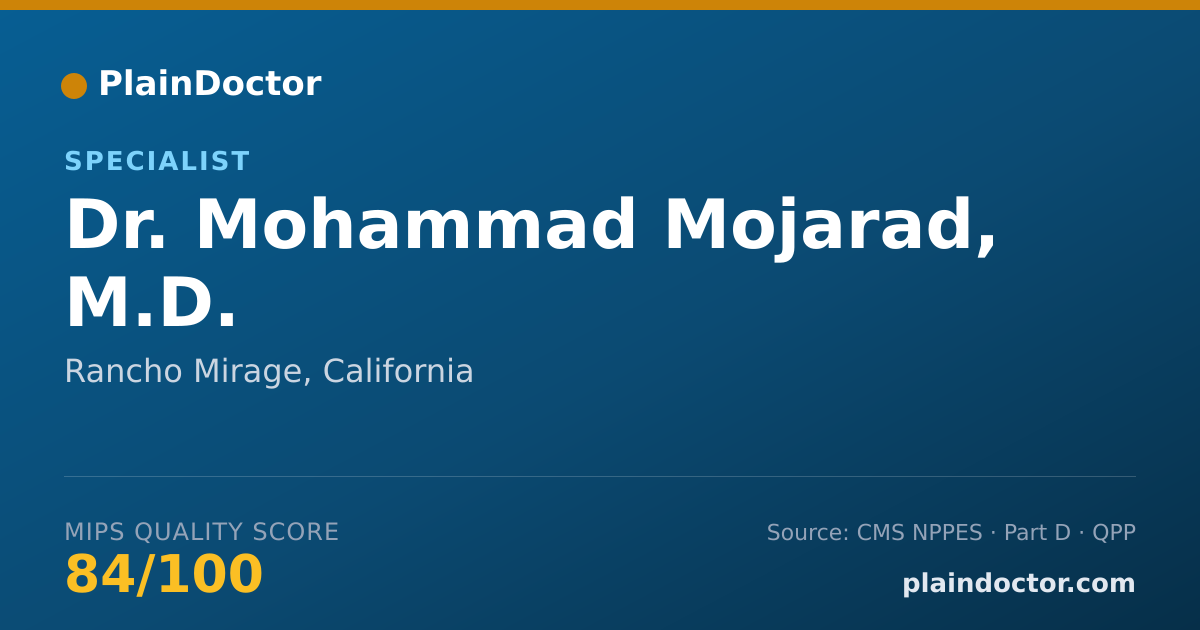 Shareable card for Mohammad Mojarad, M.D. - Specialist, Rancho Mirage, CA