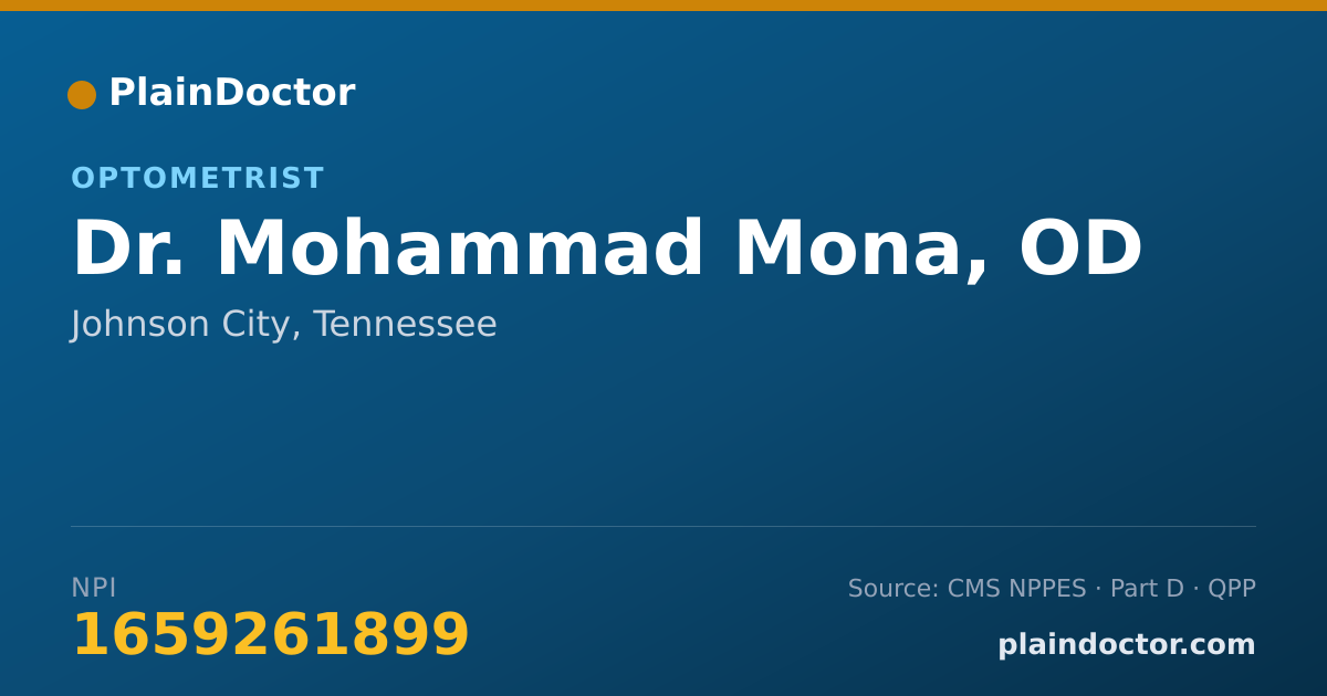 Shareable card for Mohammad Mona, OD - Optometrist, Johnson City, TN