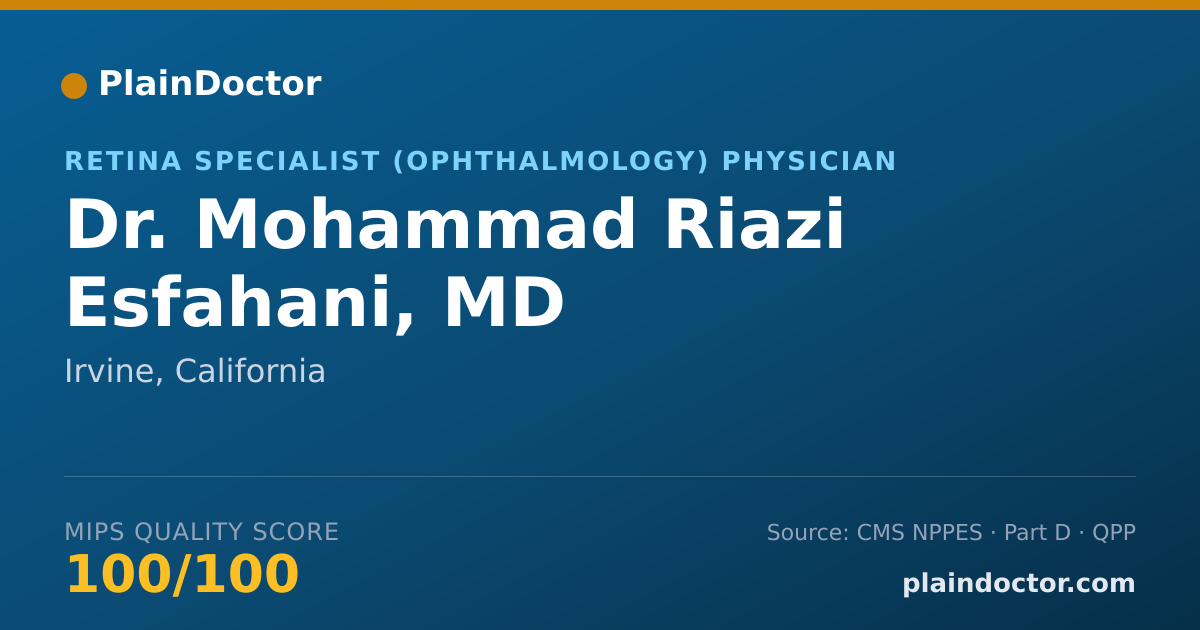 Shareable card for Mohammad Riazi Esfahani, MD - Retina Specialist (Ophthalmology) Physician, Irvine, CA