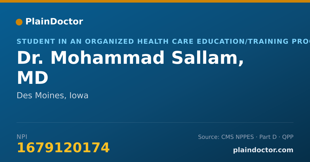 Shareable card for Mohammad Sallam, MD - Student in an Organized Health Care Education/Training Program, Des Moines, IA