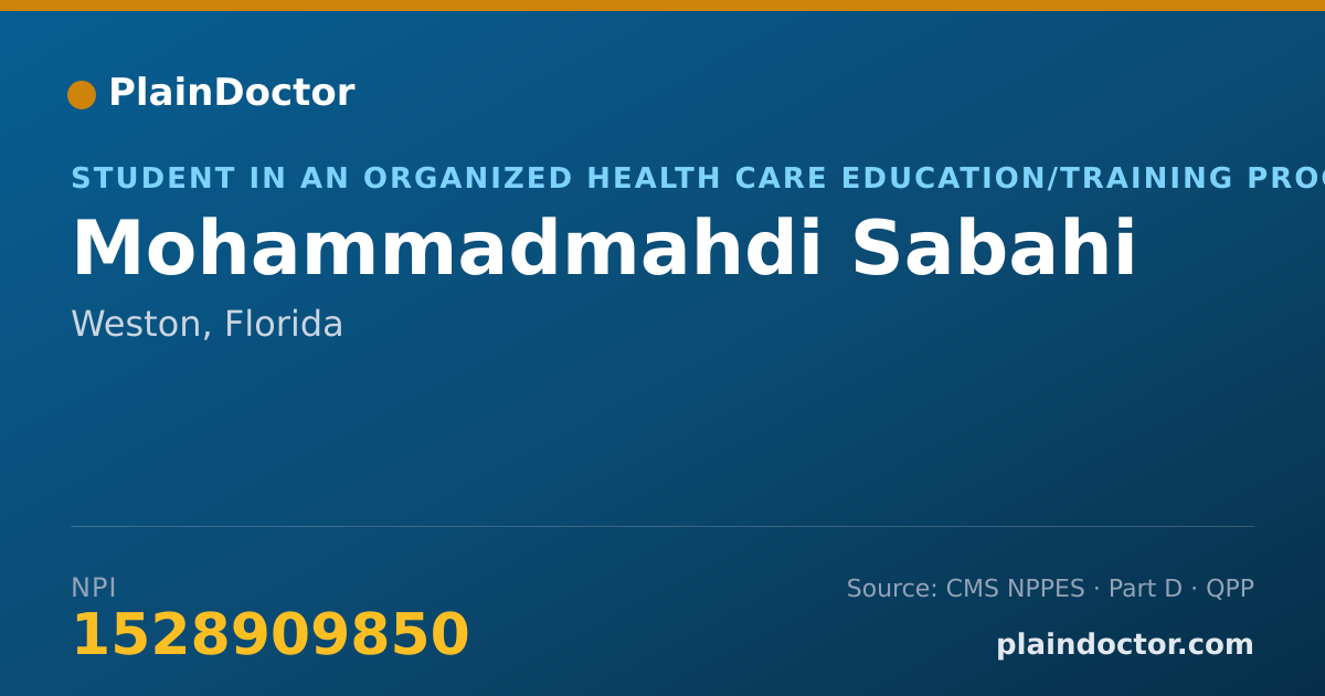 Shareable card for Mohammadmahdi Sabahi - Student in an Organized Health Care Education/Training Program, Weston, FL