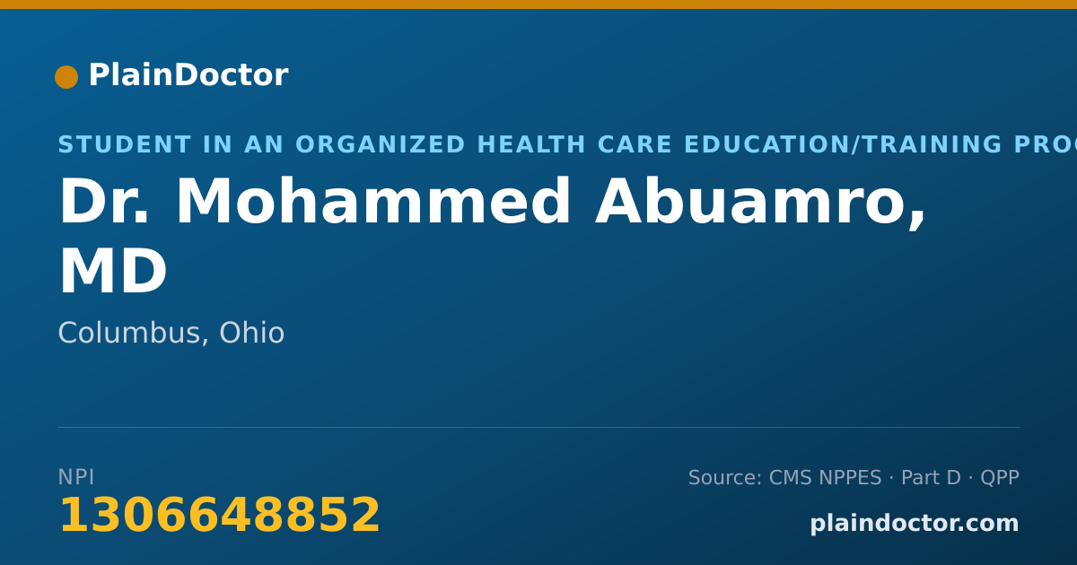 Shareable card for Mohammed Abuamro, MD - Student in an Organized Health Care Education/Training Program, Columbus, OH