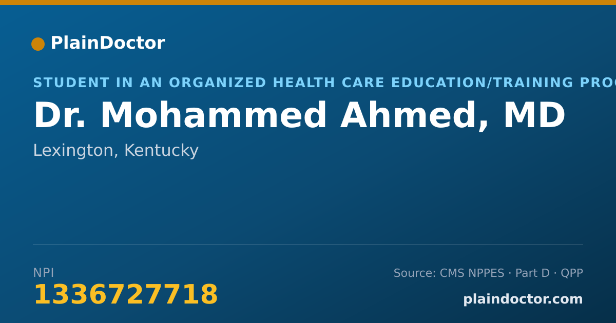 Shareable card for Mohammed Ahmed, MD - Student in an Organized Health Care Education/Training Program, Lexington, KY