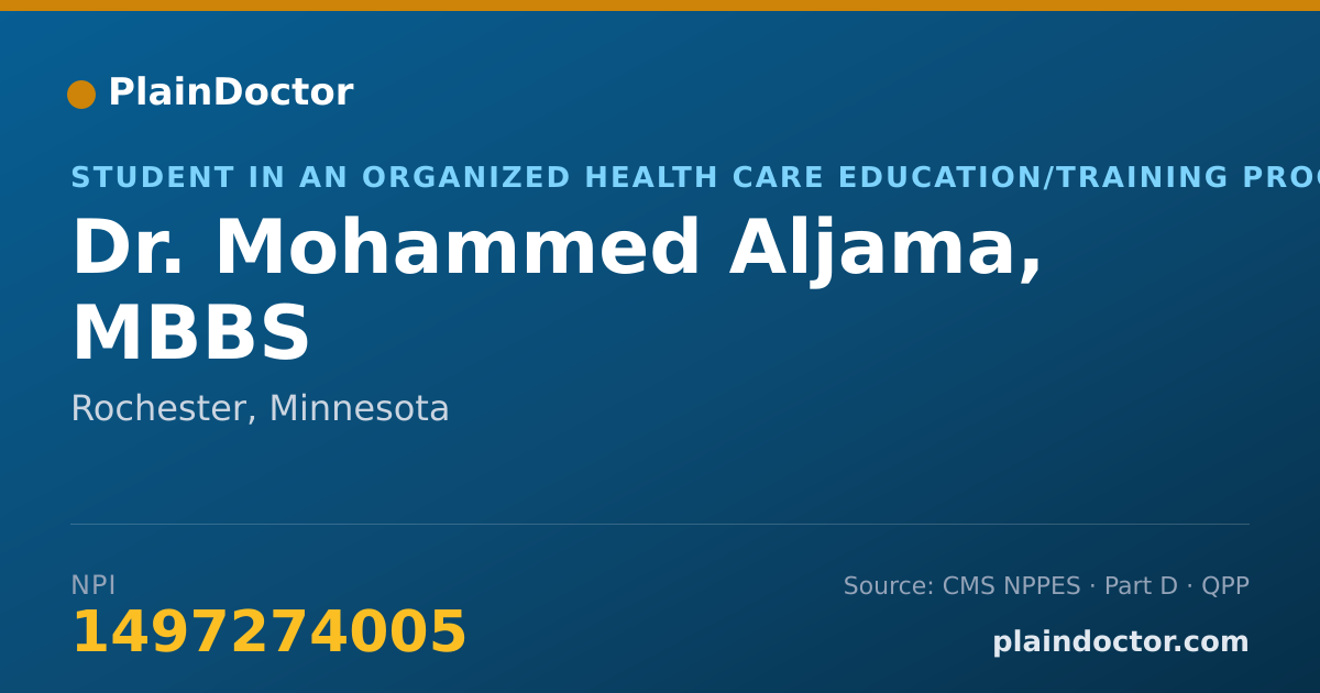 Shareable card for Mohammed Aljama, MBBS - Student in an Organized Health Care Education/Training Program, Rochester, MN