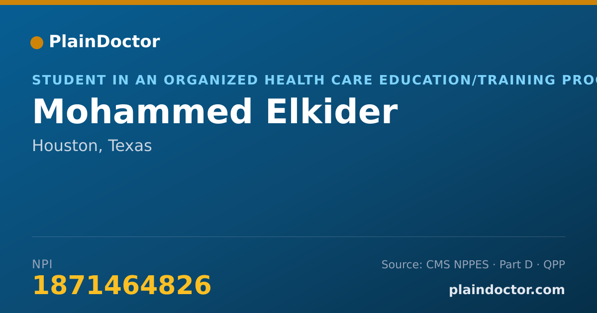 Shareable card for Mohammed Elkider - Student in an Organized Health Care Education/Training Program, Houston, TX