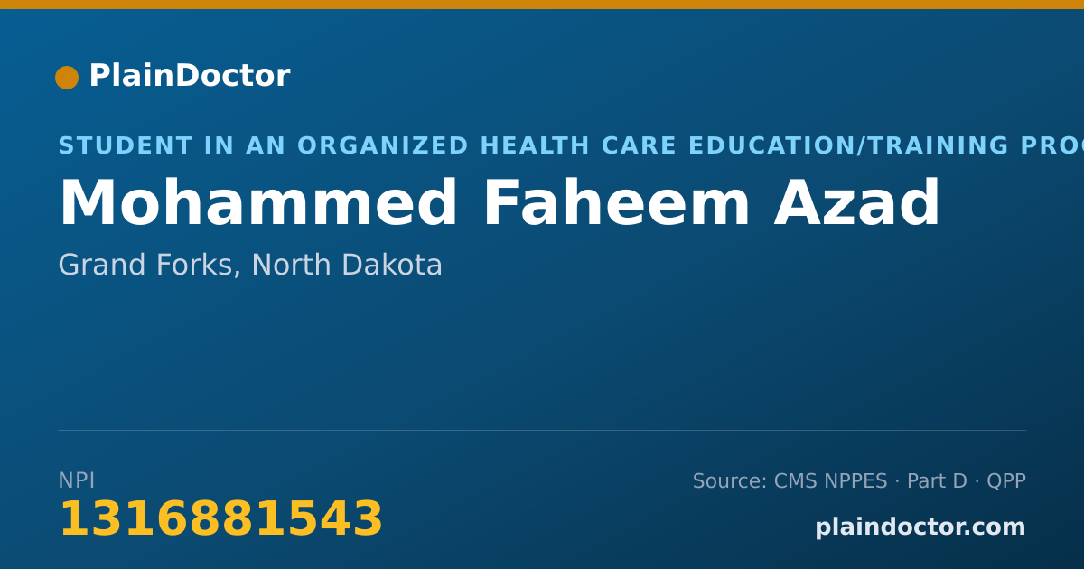 Shareable card for Mohammed Faheem Azad - Student in an Organized Health Care Education/Training Program, Grand Forks, ND