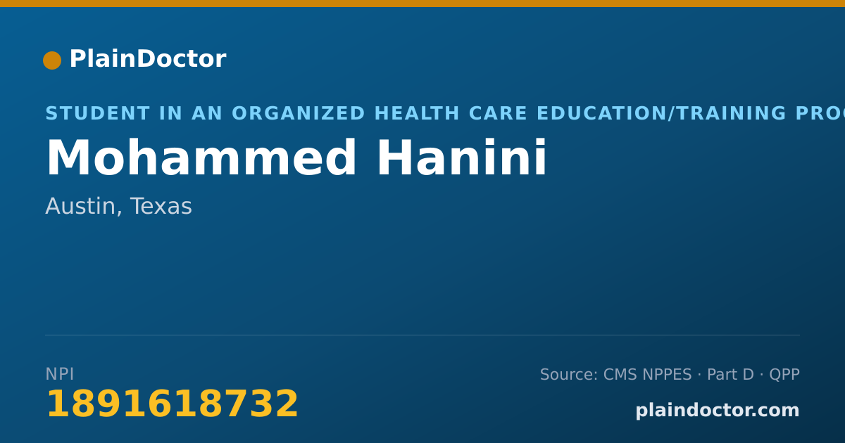 Shareable card for Mohammed Hanini - Student in an Organized Health Care Education/Training Program, Austin, TX