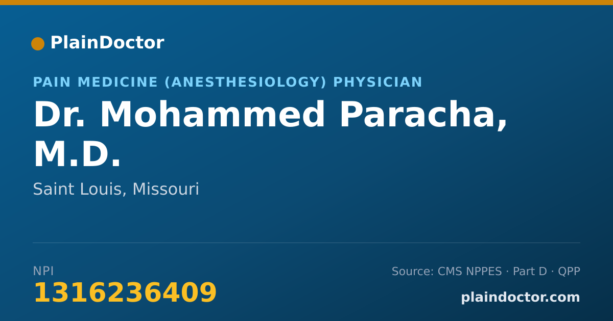 Shareable card for Mohammed Paracha, M.D. - Pain Medicine (Anesthesiology) Physician, Saint Louis, MO