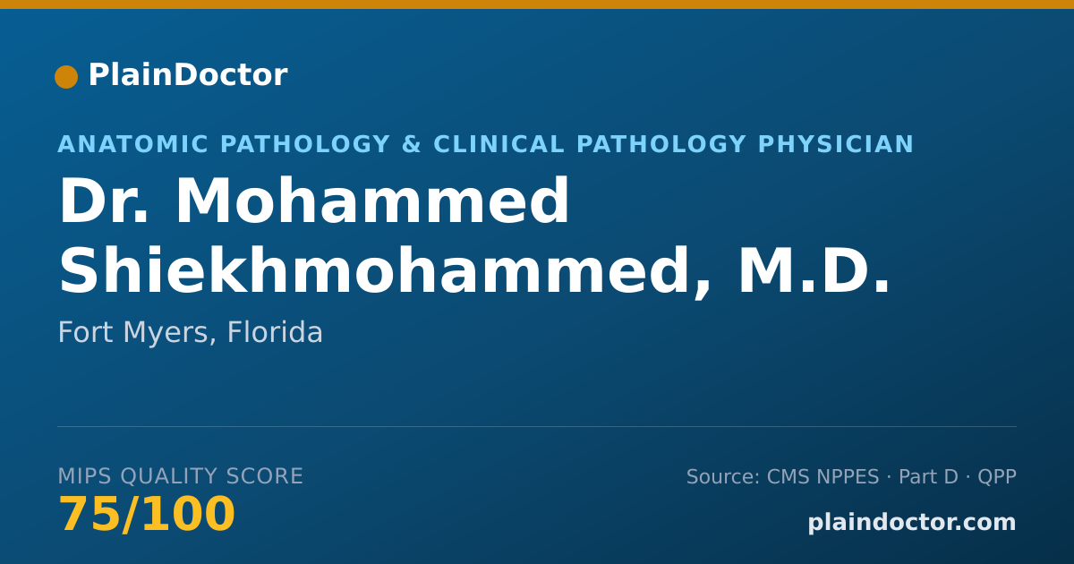 Shareable card for Mohammed Shiekhmohammed, M.D. - Anatomic Pathology & Clinical Pathology Physician, Fort Myers, FL