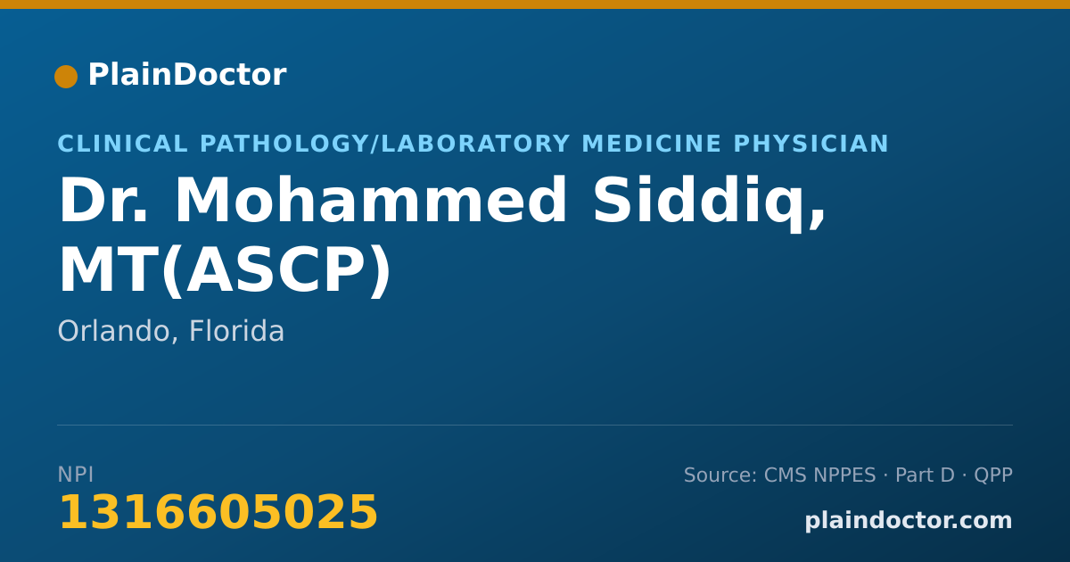 Shareable card for Mohammed Siddiq, MT(ASCP) - Clinical Pathology/Laboratory Medicine Physician, Orlando, FL
