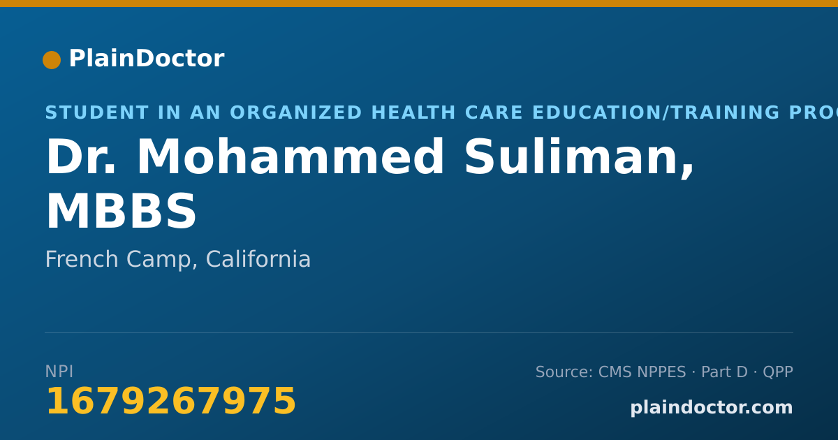 Shareable card for Mohammed Suliman, MBBS - Student in an Organized Health Care Education/Training Program, French Camp, CA