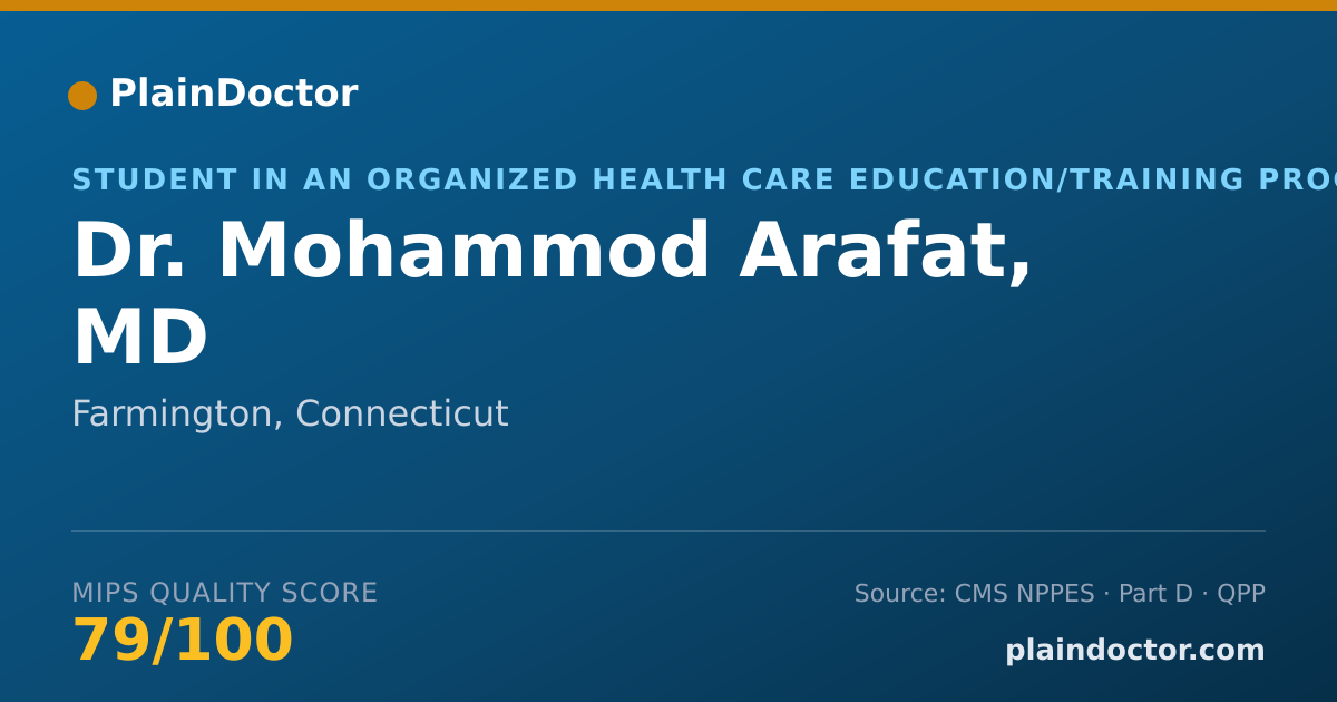 Shareable card for Mohammod Arafat, MD - Student in an Organized Health Care Education/Training Program, Farmington, CT