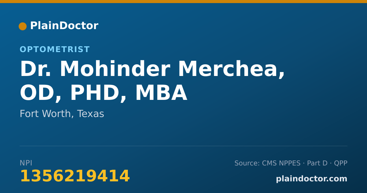 Shareable card for Mohinder Merchea, OD, PHD, MBA - Optometrist, Fort Worth, TX