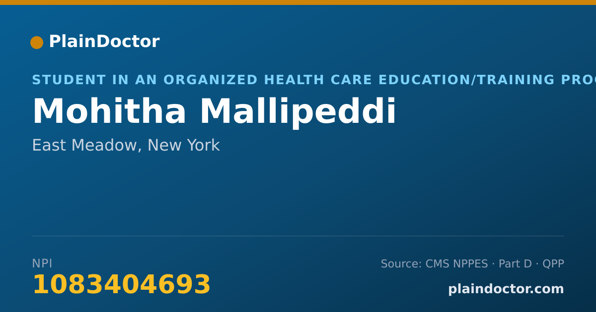 Shareable card for Mohitha Mallipeddi - Student in an Organized Health Care Education/Training Program, East Meadow, NY