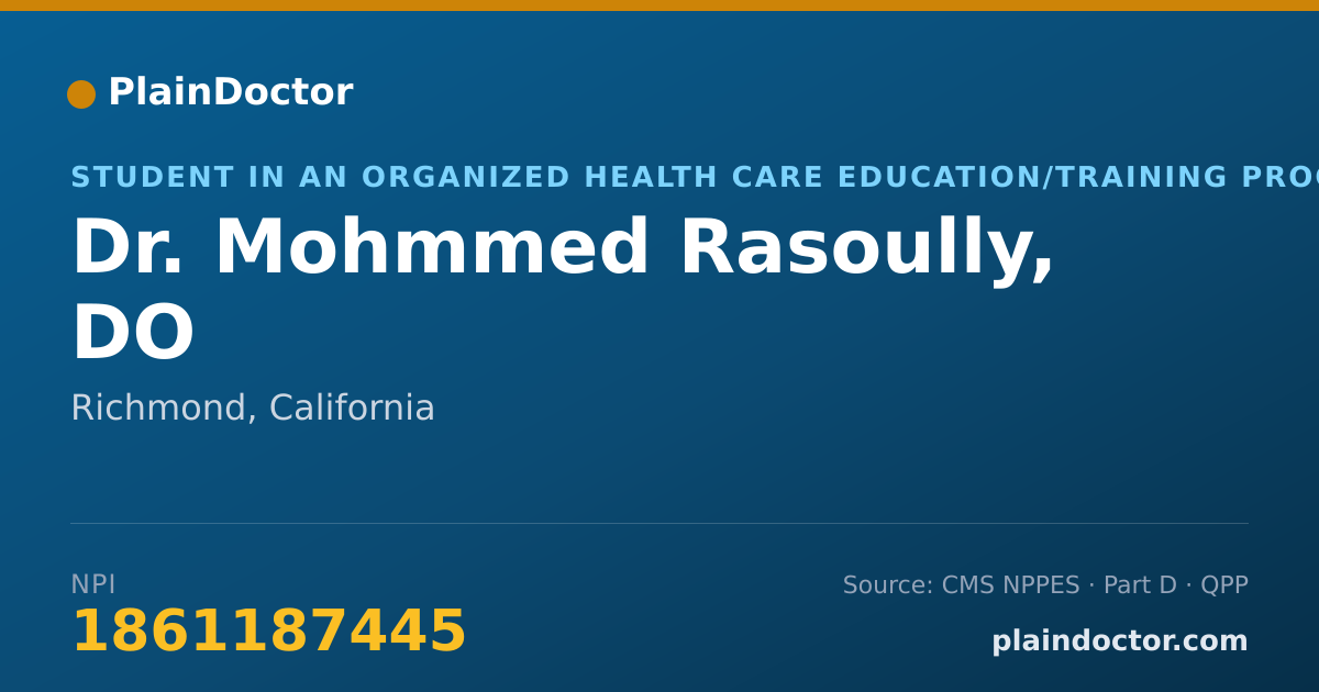 Shareable card for Mohmmed Rasoully, DO - Student in an Organized Health Care Education/Training Program, Richmond, CA