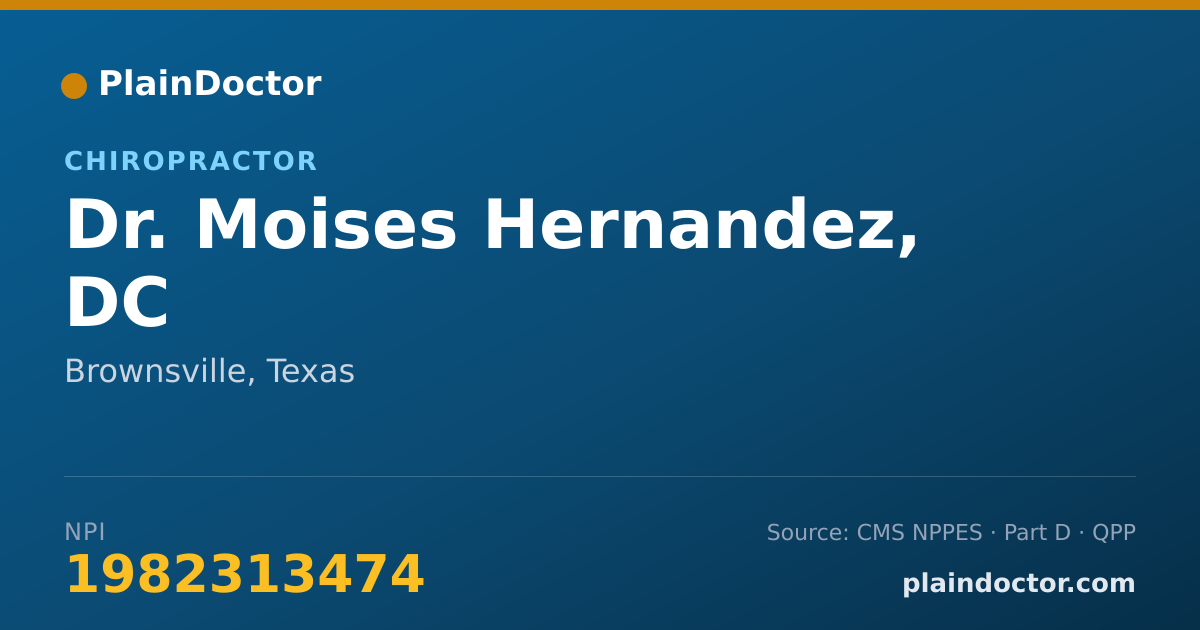 Shareable card for Moises Hernandez, DC - Chiropractor, Brownsville, TX