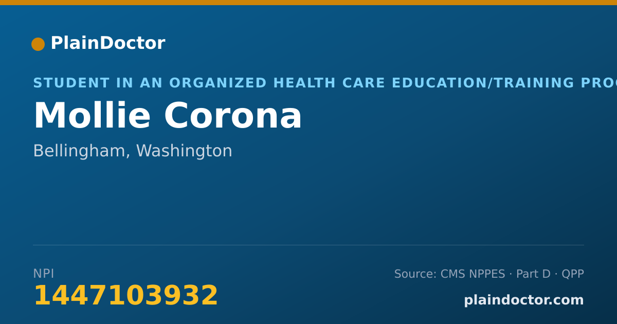 Shareable card for Mollie Corona - Student in an Organized Health Care Education/Training Program, Bellingham, WA