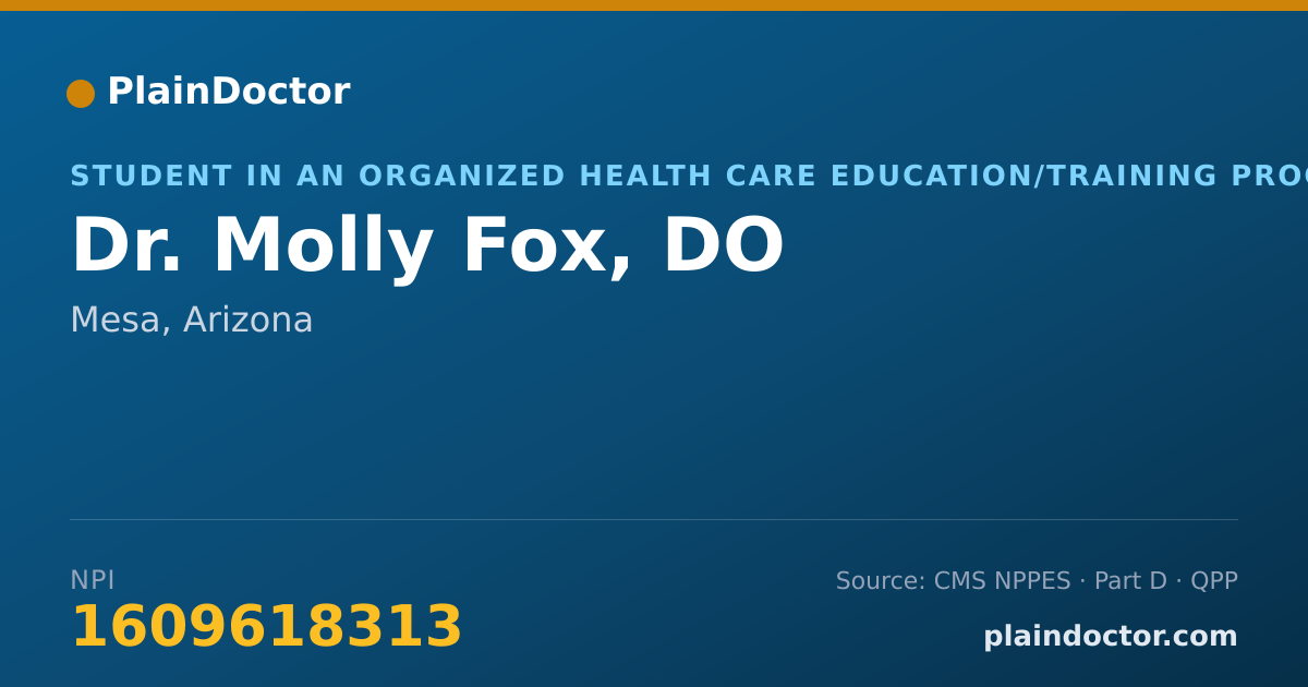 Shareable card for Molly Fox, DO - Student in an Organized Health Care Education/Training Program, Mesa, AZ