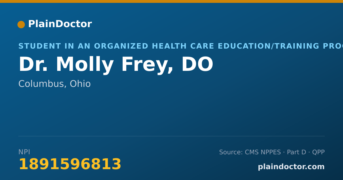 Shareable card for Molly Frey, DO - Student in an Organized Health Care Education/Training Program, Columbus, OH