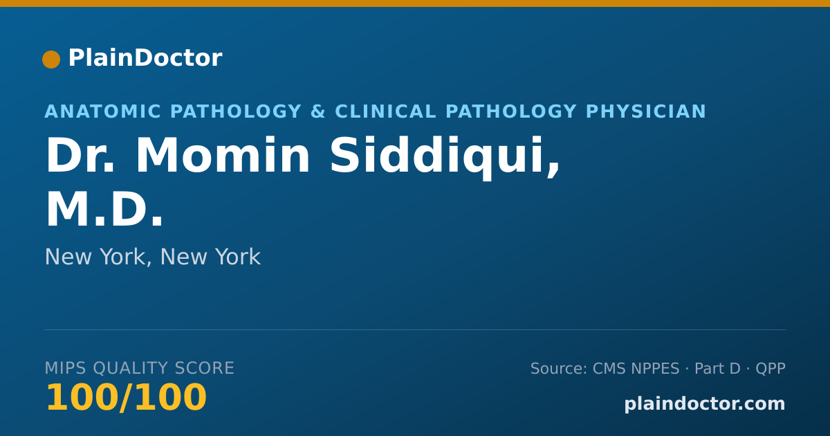 Shareable card for Momin Siddiqui, M.D. - Anatomic Pathology & Clinical Pathology Physician, New York, NY