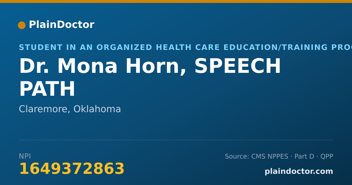 Shareable card for Mona Horn, SPEECH PATH - Student in an Organized Health Care Education/Training Program, Claremore, OK