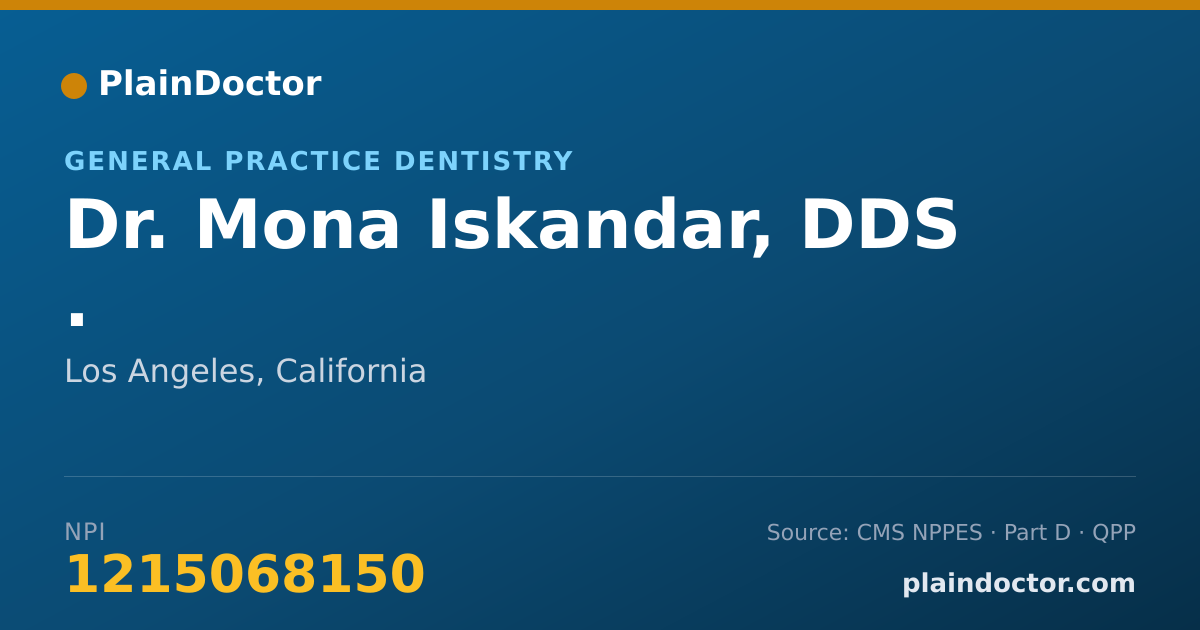 Shareable card for Mona Iskandar, DDS . - General Practice Dentistry, Los Angeles, CA