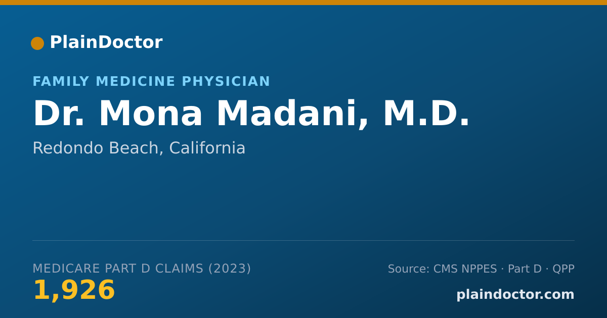 Shareable card for Mona Madani, M.D. - Family Medicine Physician, Redondo Beach, CA