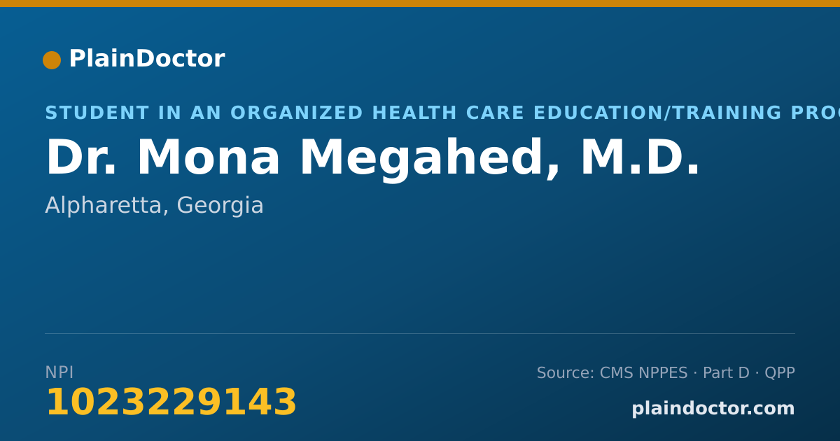 Shareable card for Mona Megahed, M.D. - Student in an Organized Health Care Education/Training Program, Alpharetta, GA