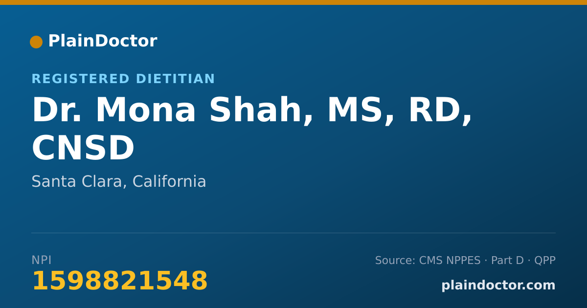 Shareable card for Mona Shah, MS, RD, CNSD - Registered Dietitian, Santa Clara, CA