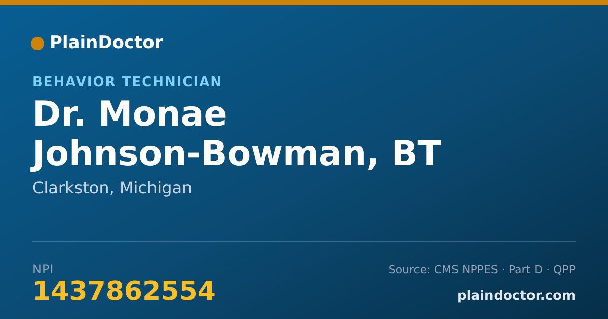 Shareable card for Monae Johnson-Bowman, BT - Behavior Technician, Clarkston, MI