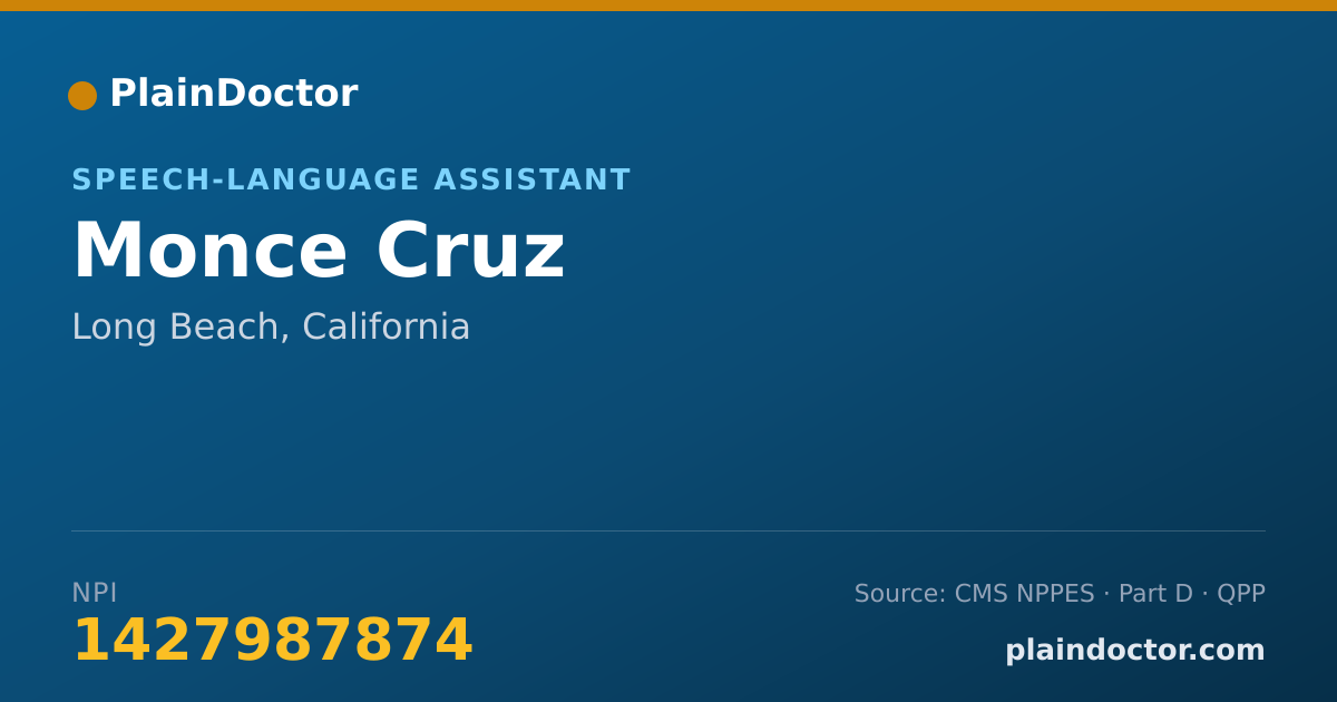 Shareable card for Monce Cruz - Speech-Language Assistant, Long Beach, CA