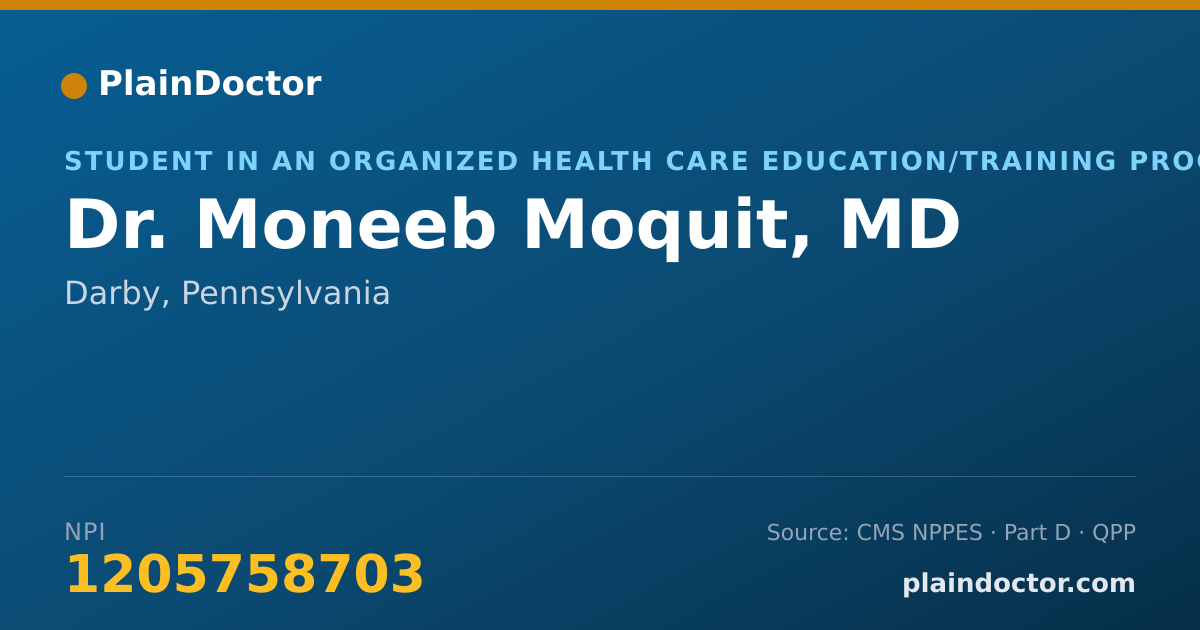 Shareable card for Moneeb Moquit, MD - Student in an Organized Health Care Education/Training Program, Darby, PA