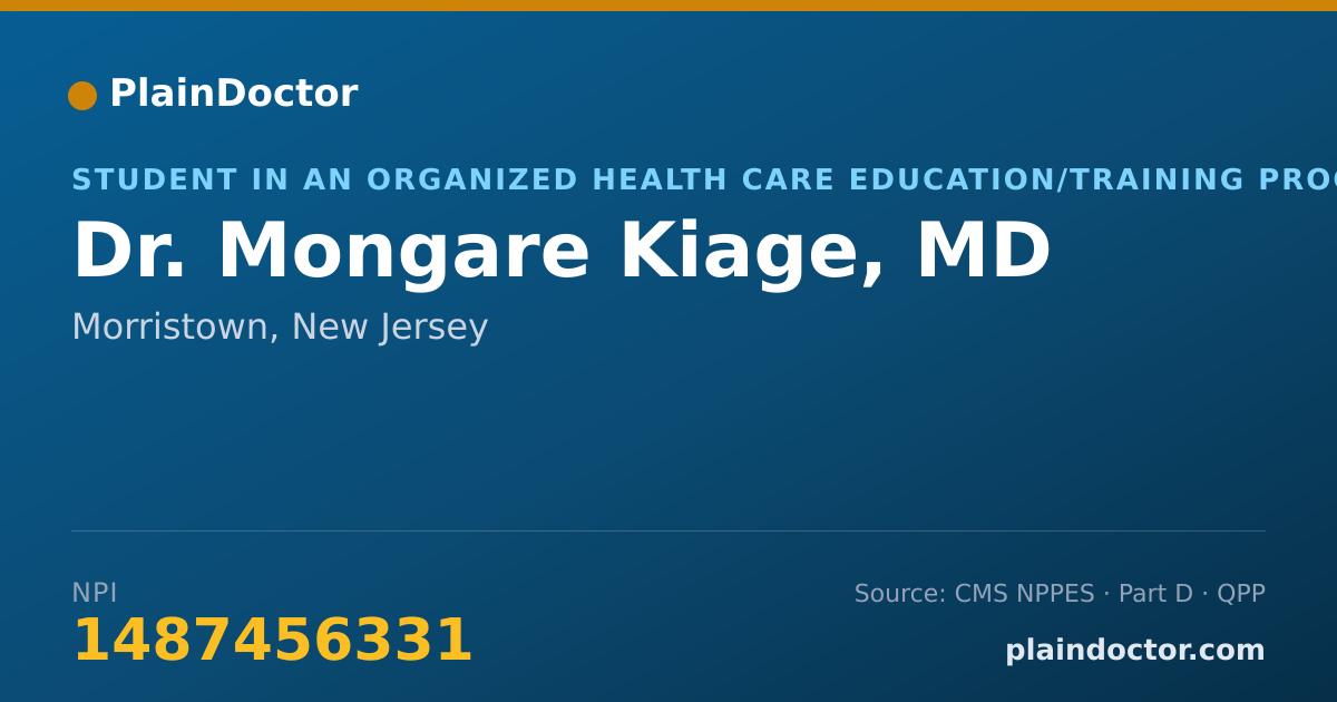 Shareable card for Mongare Kiage, MD - Student in an Organized Health Care Education/Training Program, Morristown, NJ