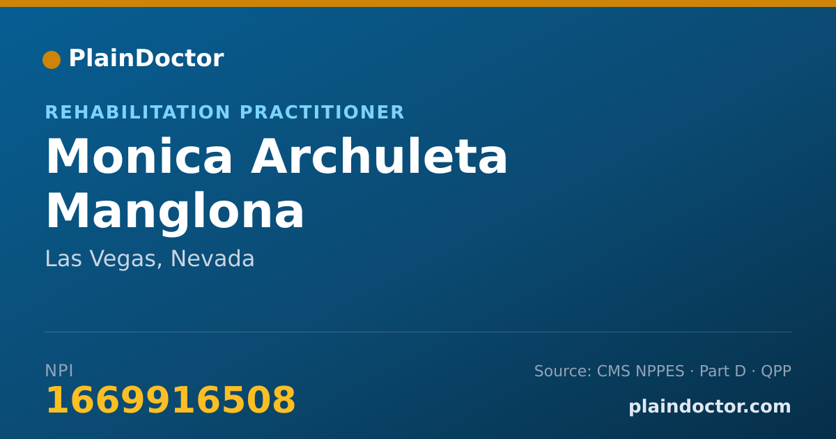 Shareable card for Monica Archuleta Manglona - Rehabilitation Practitioner, Las Vegas, NV