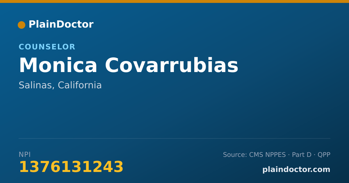 Shareable card for Monica Covarrubias - Counselor, Salinas, CA