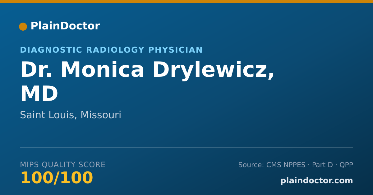Shareable card for Monica Drylewicz, MD - Diagnostic Radiology Physician, Saint Louis, MO