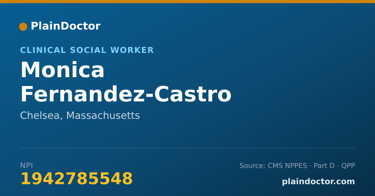 Shareable card for Monica Fernandez-Castro - Clinical Social Worker, Chelsea, MA