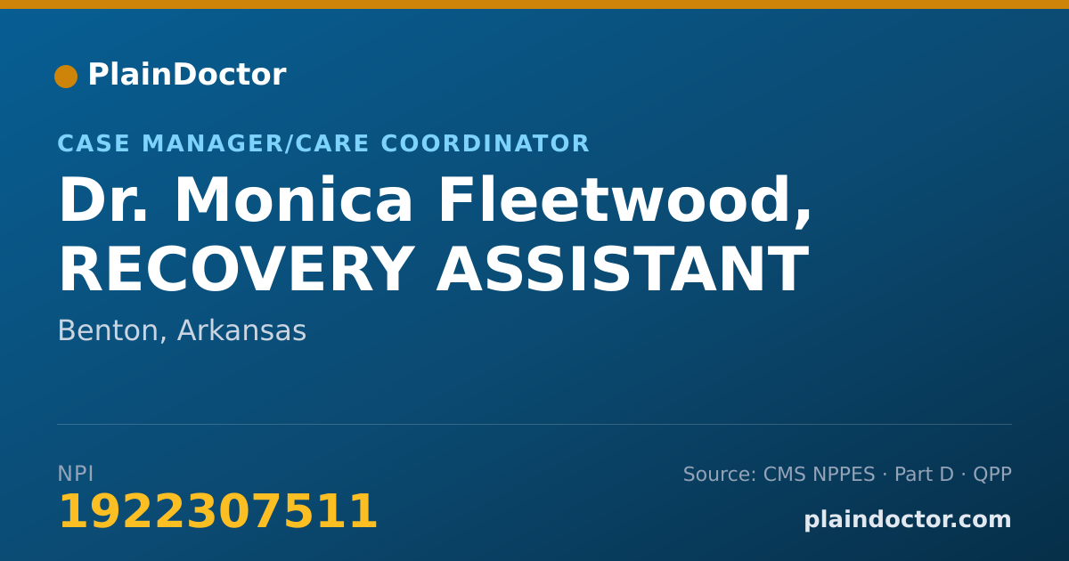 Shareable card for Monica Fleetwood, RECOVERY ASSISTANT - Case Manager/Care Coordinator, Benton, AR