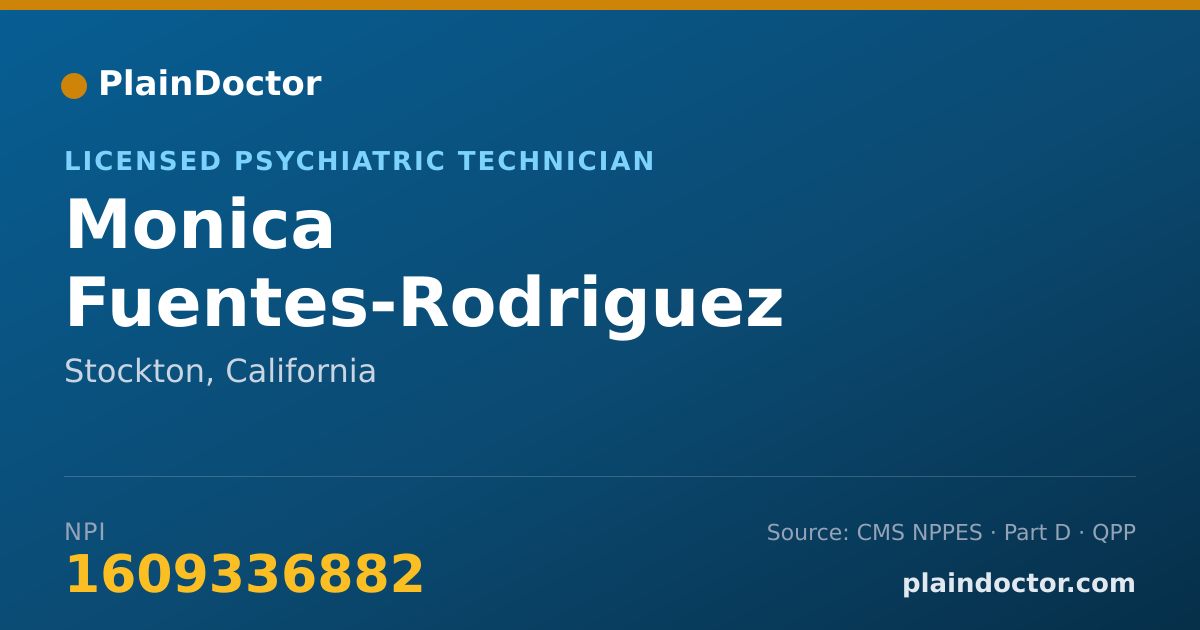 Shareable card for Monica Fuentes-Rodriguez - Licensed Psychiatric Technician, Stockton, CA