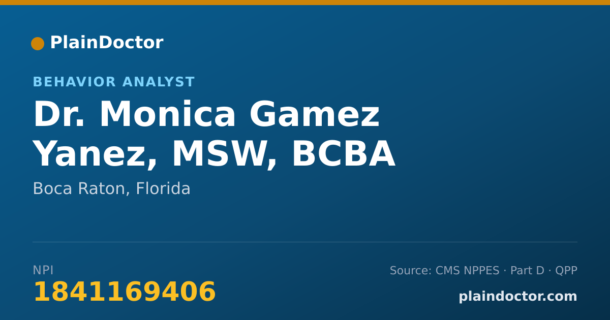 Shareable card for Monica Gamez Yanez, MSW, BCBA - Behavior Analyst, Boca Raton, FL