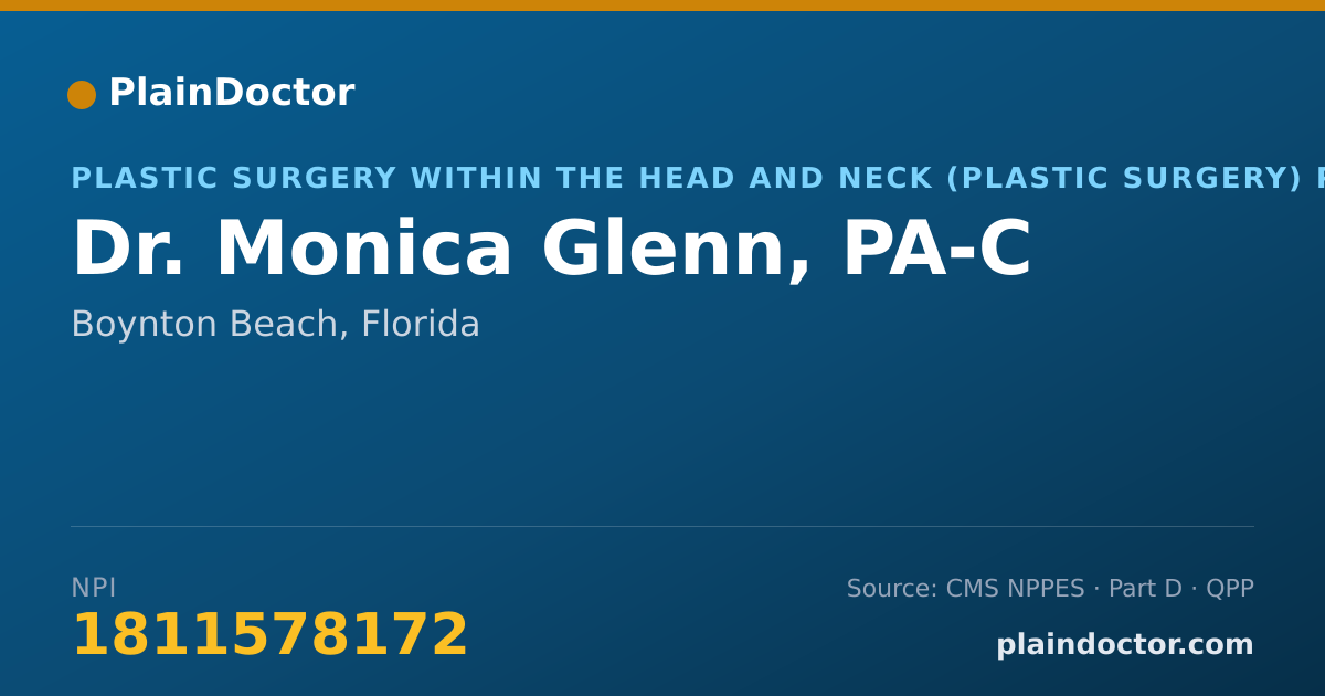 Shareable card for Monica Glenn, PA-C - Plastic Surgery Within the Head and Neck (Plastic Surgery) Physician, Boynton Beach, FL