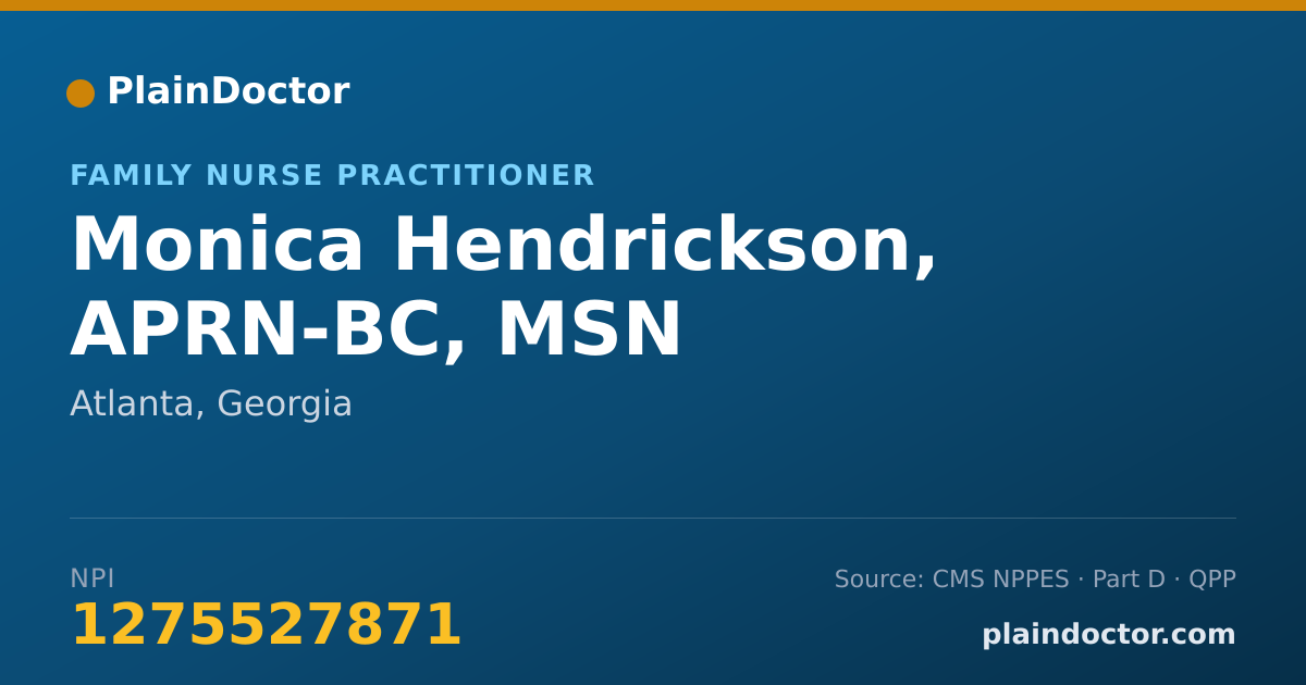Shareable card for Monica Hendrickson, APRN-BC, MSN - Family Nurse Practitioner, Atlanta, GA