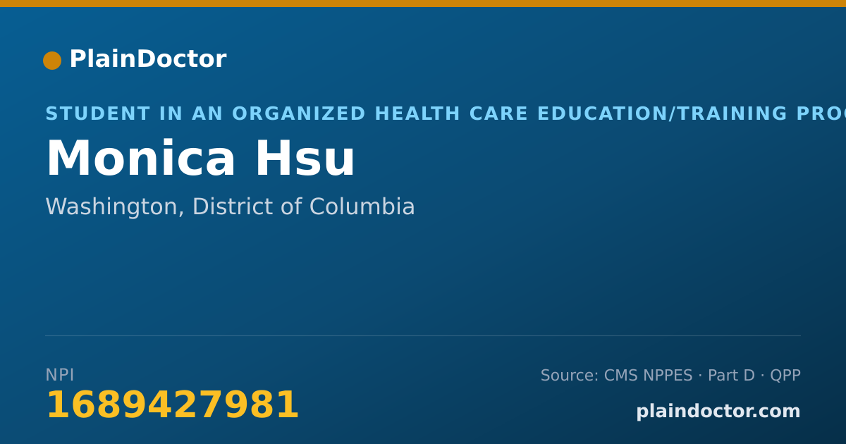 Shareable card for Monica Hsu - Student in an Organized Health Care Education/Training Program, Washington, DC