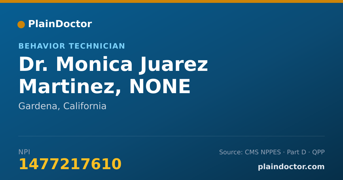 Shareable card for Monica Juarez Martinez, NONE - Behavior Technician, Gardena, CA