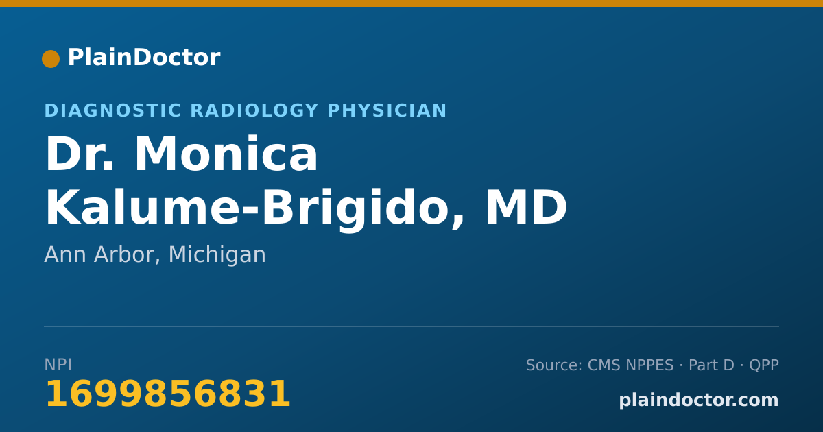 Shareable card for Monica Kalume-Brigido, MD - Diagnostic Radiology Physician, Ann Arbor, MI