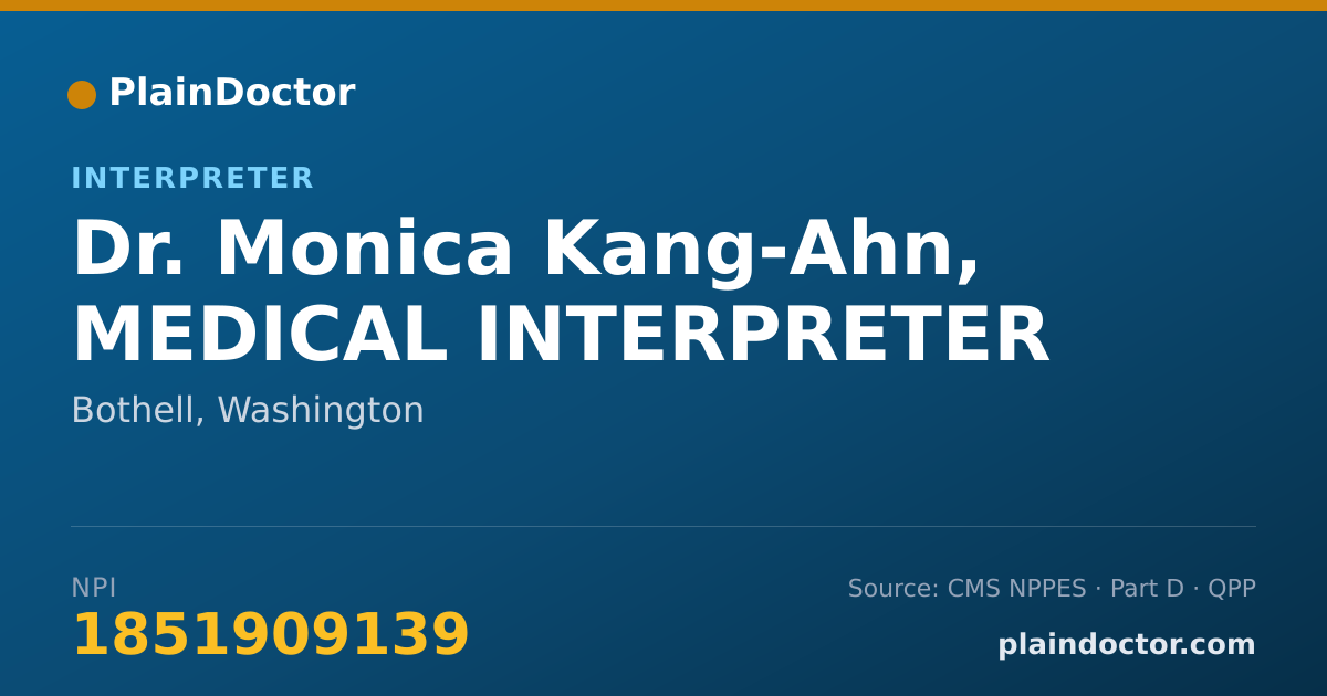 Shareable card for Monica Kang-Ahn, MEDICAL INTERPRETER - Interpreter, Bothell, WA