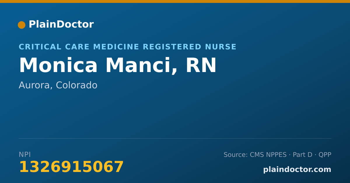 Shareable card for Monica Manci, RN - Critical Care Medicine Registered Nurse, Aurora, CO