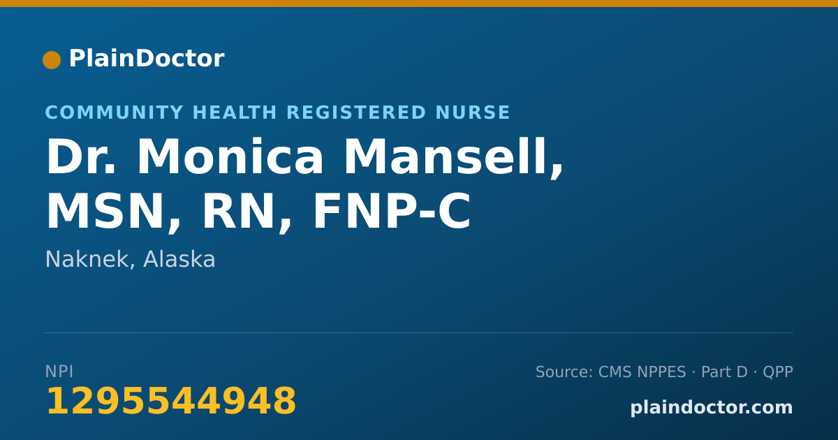 Shareable card for Monica Mansell, MSN, RN, FNP-C - Community Health Registered Nurse, Naknek, AK