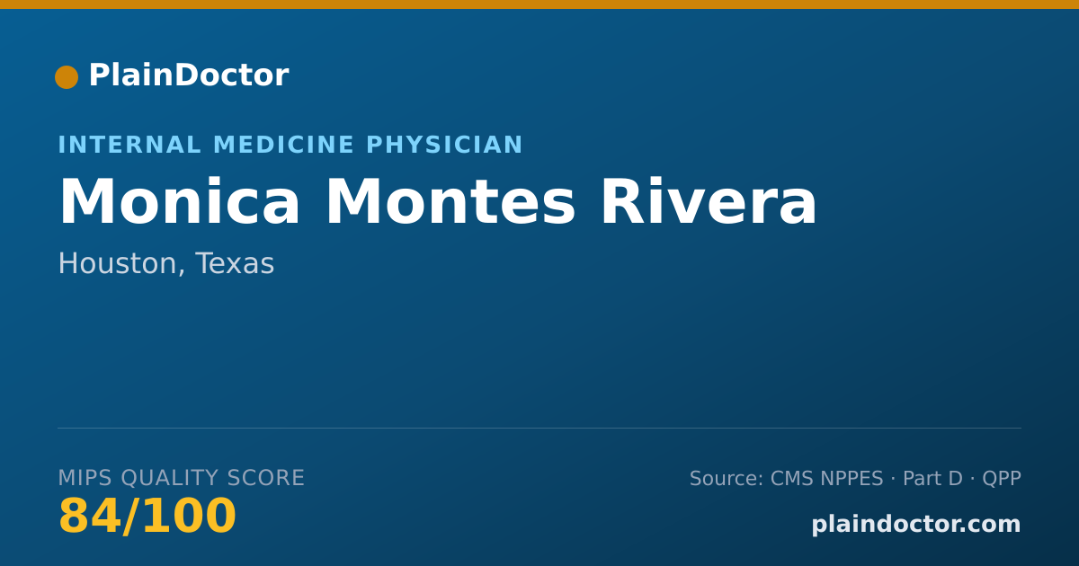 Shareable card for Monica Montes Rivera - Internal Medicine Physician, Houston, TX