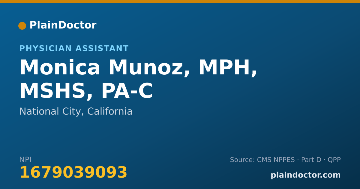 Shareable card for Monica Munoz, MPH, MSHS, PA-C - Physician Assistant, National City, CA